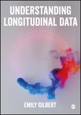 Gilbert |  Understanding Longitudinal Data | Buch |  Sack Fachmedien