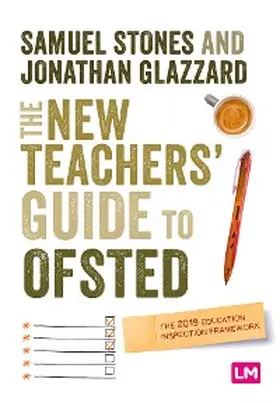 Stones / Glazzard |  The New Teacher's Guide to OFSTED | eBook | Sack Fachmedien