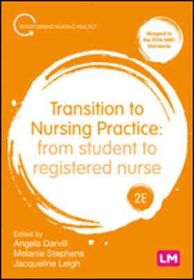 Darvill / Leigh / Stephens |  Transition to Nursing Practice | Buch |  Sack Fachmedien