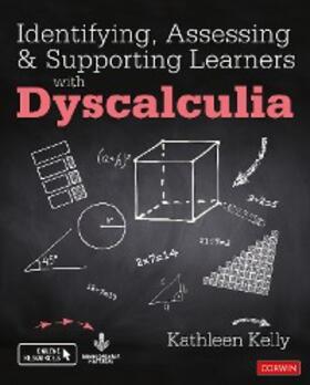 Kelly |  Identifying, Assessing and Supporting Learners with Dyscalculia | eBook | Sack Fachmedien