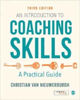 van Nieuwerburgh |  An Introduction to Coaching Skills | eBook | Sack Fachmedien