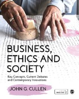 Cullen |  Business, Ethics and Society | eBook | Sack Fachmedien