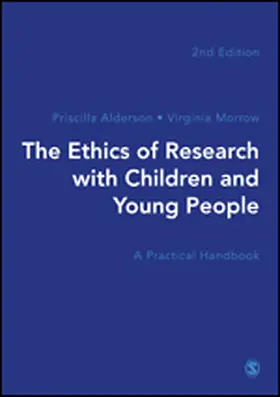 Alderson / Morrow |  The Ethics of Research with Children and Young People | eBook | Sack Fachmedien