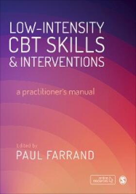 Farrand |  Low-intensity CBT Skills and Interventions | eBook | Sack Fachmedien