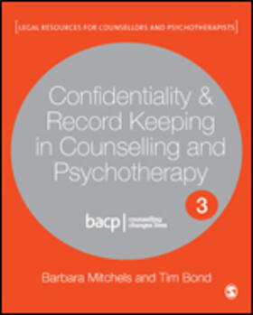 Mitchels / Bond |  Confidentiality & Record Keeping in Counselling & Psychotherapy | Buch |  Sack Fachmedien