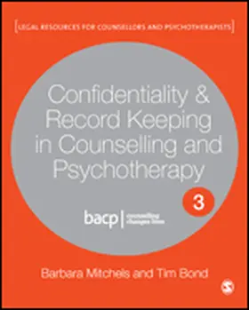 Mitchels / Bond | Confidentiality & Record Keeping in Counselling & Psychotherapy | Buch | 978-1-5297-5257-1 | sack.de