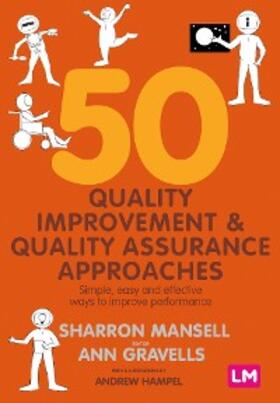 Mansell / Gravells / Hampel |  50 Quality Improvement and Quality Assurance Approaches | eBook | Sack Fachmedien