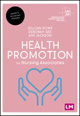 Rowe / Gee / Jackson |  Health Promotion for Nursing Associates | Buch |  Sack Fachmedien