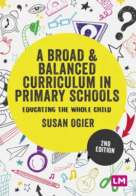 Ogier |  A Broad and Balanced Curriculum in Primary Schools | Buch |  Sack Fachmedien