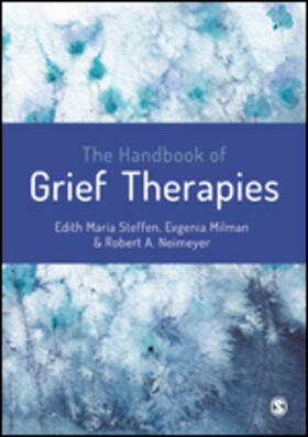 Milman / Steffen / Neimeyer |  The Handbook of Grief Therapies | Buch |  Sack Fachmedien
