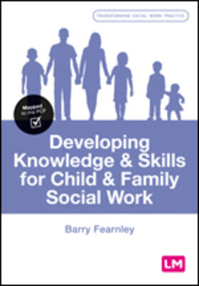 Fearnley |  Developing Knowledge and Skills for Child and Family Social Work | Buch |  Sack Fachmedien