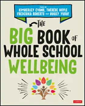 Evans / Hoyle / Roberts |  The Big Book of Whole School Wellbeing | Buch |  Sack Fachmedien