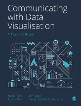 Frost / Sturt / Kynvin |  Communicating with Data Visualisation | eBook | Sack Fachmedien