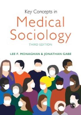 Monaghan / Gabe |  Key Concepts in Medical Sociology | eBook | Sack Fachmedien