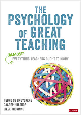 De Bruyckere / Hulshof / Missinne |  The Psychology of Great Teaching | Buch |  Sack Fachmedien