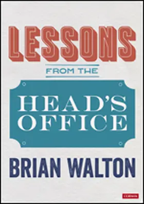 Walton |  Lessons from the Head's Office | Buch |  Sack Fachmedien