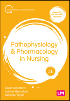 Ashelford / Raynsford / Taylor | Pathophysiology and Pharmacology in Nursing | Buch | 978-1-5297-6849-7 | sack.de