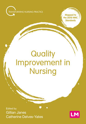 Delves-Yates / Janes |  Quality Improvement in Nursing | Buch |  Sack Fachmedien