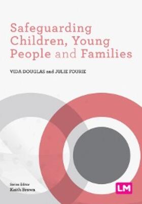 Douglas / Fourie |  Safeguarding Children, Young People and Families | eBook | Sack Fachmedien