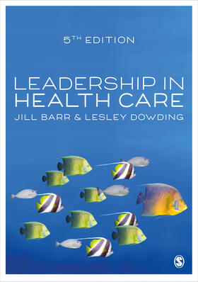 Barr / Dowding |  Leadership in Health Care | Buch |  Sack Fachmedien