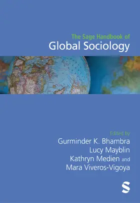 Bhambra / Mayblin / Medien |  The Sage Handbook of Global Sociology | Buch |  Sack Fachmedien