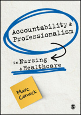 Cornock |  Accountability and Professionalism in Nursing and Healthcare | Buch |  Sack Fachmedien