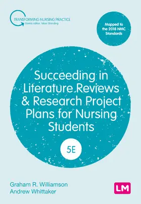 Williamson / Whittaker |  Succeeding in Literature Reviews and Research Project Plans for Nursing Students | Buch |  Sack Fachmedien