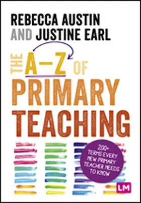 Earl / Austin |  The A-Z of Primary Teaching | Buch |  Sack Fachmedien