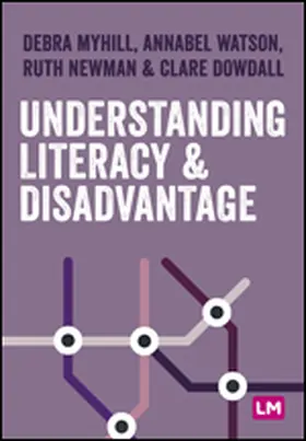 Watson / Myhill / Dowdall |  Understanding Literacy and Disadvantage | Buch |  Sack Fachmedien