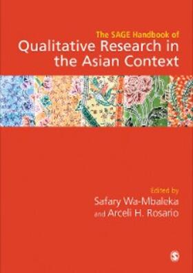 Wa-Mbaleka / Rosario |  The SAGE Handbook of Qualitative Research in the Asian Context | eBook | Sack Fachmedien