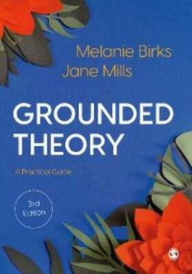 Birks / Mills |  Grounded Theory | eBook | Sack Fachmedien