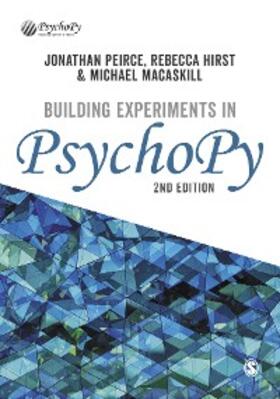 Peirce / Hirst / MacAskill |  Building Experiments in PsychoPy | eBook | Sack Fachmedien