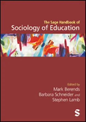 Berends / Lamb / Schneider |  The Sage Handbook of Sociology of Education | eBook | Sack Fachmedien