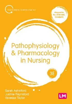 Ashelford / Raynsford / Taylor |  Pathophysiology and Pharmacology in Nursing | eBook | Sack Fachmedien