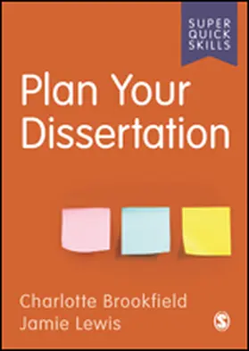 Brookfield / Lewis |  Plan Your Dissertation | Buch |  Sack Fachmedien