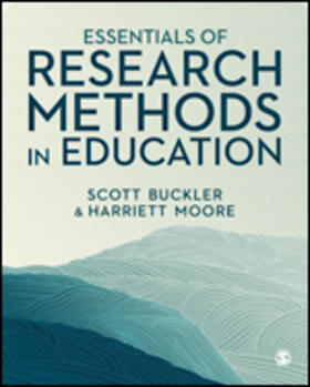 Buckler / Moore |  Essentials of Research Methods in Education | Buch |  Sack Fachmedien