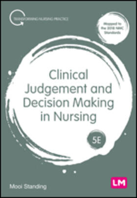 Standing |  Clinical Judgement and Decision Making in Nursing | Buch |  Sack Fachmedien