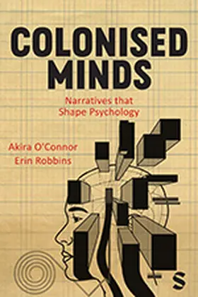 O'Connor / Robbins |  Colonised Minds | Buch |  Sack Fachmedien