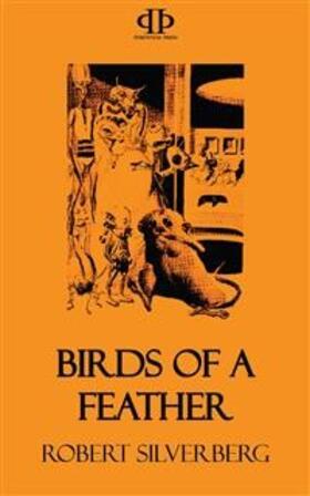 Silverberg |  Birds of a Feather | eBook | Sack Fachmedien