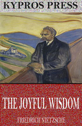 Nietzsche |  The Joyful Wisdom | eBook | Sack Fachmedien