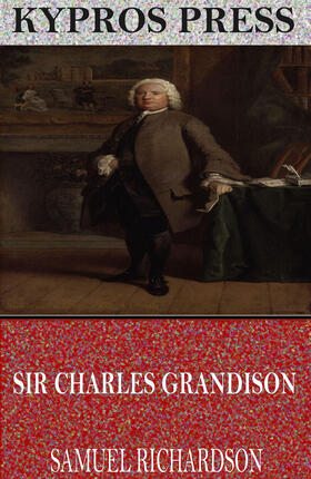 Richardson |  Sir Charles Grandison | eBook | Sack Fachmedien