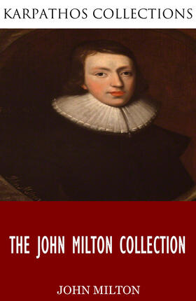 Milton |  The John Milton Collection | eBook | Sack Fachmedien