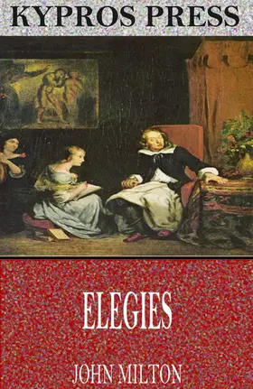 Milton |  Elegies | eBook | Sack Fachmedien