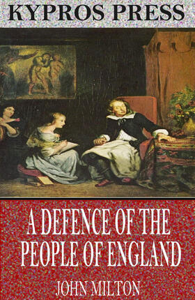 Milton |  A Defence of the People of England | eBook | Sack Fachmedien