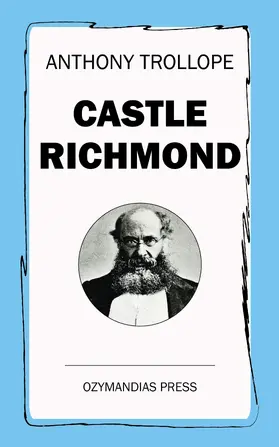 Trollope |  Castle Richmond | eBook | Sack Fachmedien