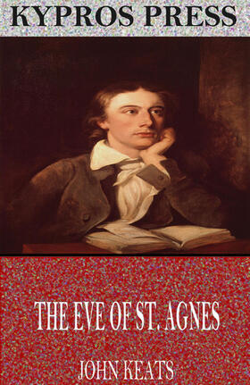 Keats |  The Eve of St. Agnes | eBook | Sack Fachmedien