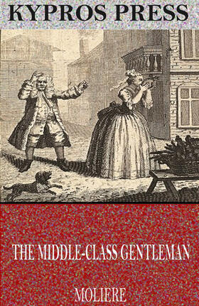 Molière |  The Middle-Class Gentleman | eBook | Sack Fachmedien