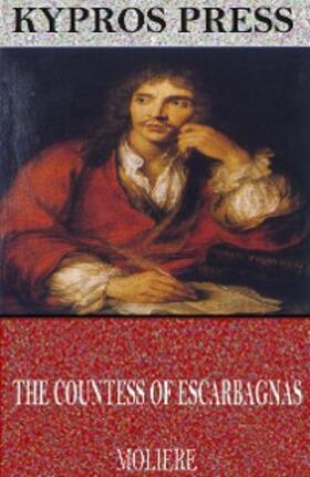 Molière |  The Countess of Escarbagnas | eBook | Sack Fachmedien