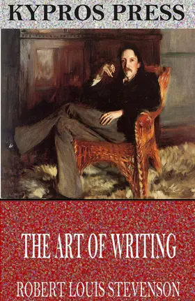 Louis Stevenson |  The Art of Writing | eBook | Sack Fachmedien