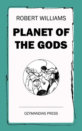 Williams |  Planet of the Gods | eBook | Sack Fachmedien